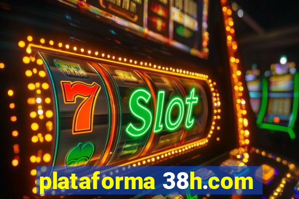 plataforma 38h.com